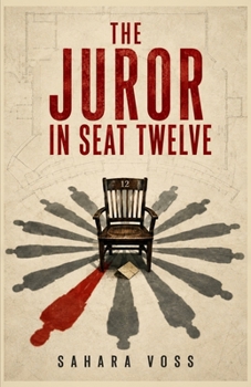 The Juror in Seat Twelve