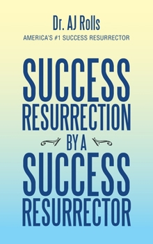 Hardcover Success Resurrection by a Success Resurrector Book