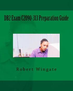 Paperback DB2 Exam C2090-313 Preparation Guide Book