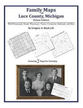 Paperback Family Maps of Luce County, Michigan Book