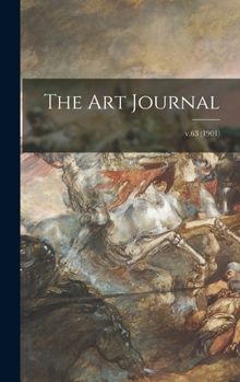 Hardcover The Art Journal; v.63 (1901) Book