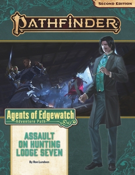 Paperback Pathfinder Adventure Path: Assault on Hunting Lodge Seven (Agents of Edgewatch 4 of 6) (P2) Book