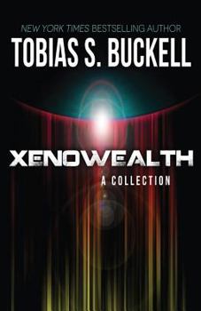 Xenowealth: A Collection - Book  of the Xenowealth