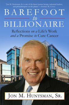 Paperback Barefoot to Billionaire: Reflections on a Life's Work and a Promise to Cure Cancer Book