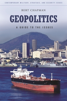 Hardcover Geopolitics: A Guide to the Issues Book