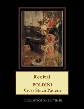 Paperback Recital: Boldini Cross Stitch Pattern [Large Print] Book