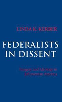 Hardcover Federalists in Dissent Book
