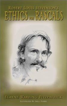 Paperback Robert Louis Stevenson's Ethics for Rascals Book