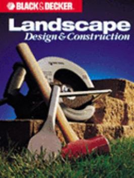 Paperback Black & Decker Landscape Design & Construction Book