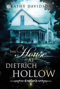 Paperback The House at Dietrich Hollow Book