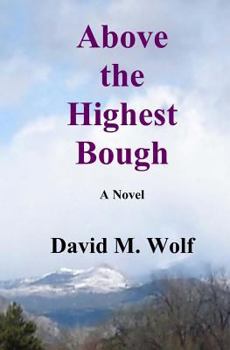 Paperback Above the Highest Bough Book