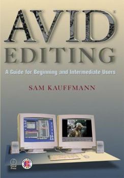 Paperback Avid Editing: A Guide for Beginning and Intermediate Users (Book & CD-ROM) Book