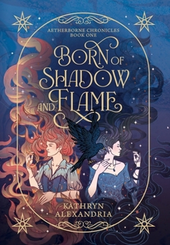 Hardcover Born of Shadow and Flame Book