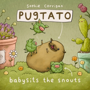 Hardcover Pugtato Babysits the Snouts Book