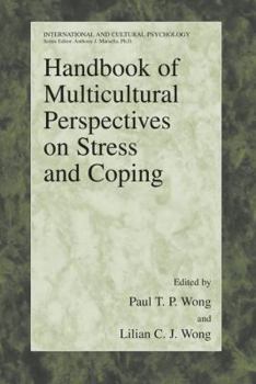 Handbook of Multicultural Perspectives on Stress and Coping (International and Cultural Psychology) - Book  of the International and Cultural Psychology