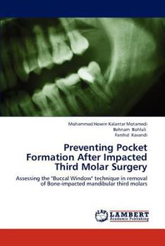 Paperback Preventing Pocket Formation After Impacted Third Molar Surgery Book