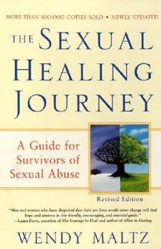 Paperback The Sexual Healing Journey: A Guide for Survivors of Sexual Abuse Book
