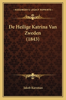 Paperback De Heilige Katrina Van Zweden (1843) [Dutch] Book