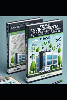 Paperback Phase I Environmental Site Assessments Training Course Book