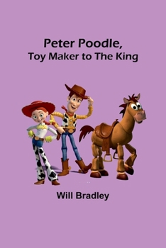 Paperback Peter Poodle, Toy Maker to the King Book