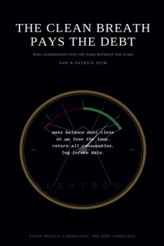 Paperback The Clean Breath Pays the Debt Book