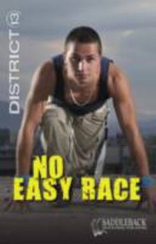 No Easy Race - Book  of the District 13