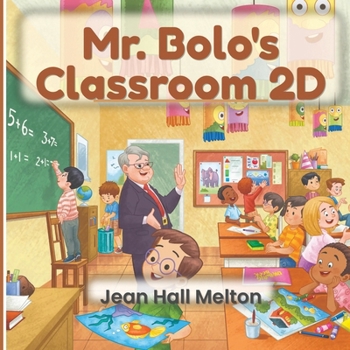 Mr. Bolo's Classroom 2D