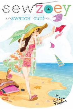Swatch Out! - Book #8 of the Sew Zoey
