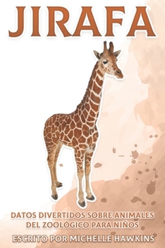 Paperback Jirafa: Datos divertidos sobre animales del zoológico para niños #6 [Spanish] Book