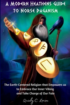 Paperback A Modern Heathens Guide to Norse Paganism Book