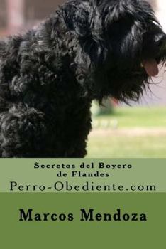 Paperback Secretos del Boyero de Flandes: Perro-Obediente.com [Spanish] Book