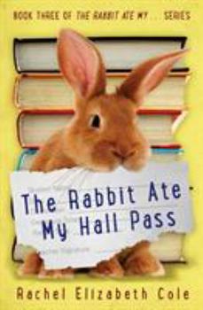 Paperback The Rabbit Ate My Hall Pass Book