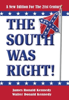 The South Was Right!