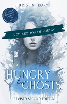 Paperback Hungry For Ghosts: A Collection of Poetry Book