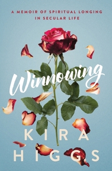 Paperback Winnowing: A Memoir of Spiritual Longing in Secular Life Book