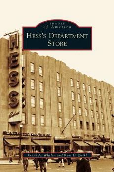 Hess's Department Store - Book  of the Images of America: Pennsylvania