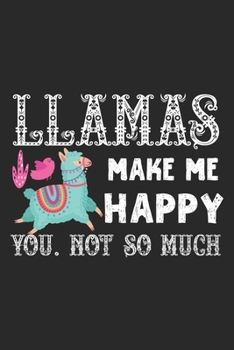 Llamas make me happy you not so much: A 121 page cute fitness journal for fitness lover, fitness planner for women , fitness planner for men & log book for fitness