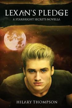 Lexan's Pledge - Book #1.5 of the Starbright