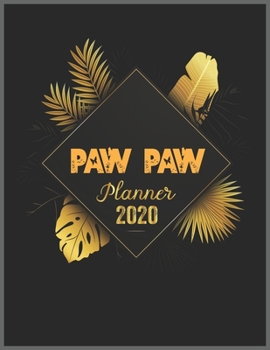 PAW PAW Planner 2020: 2020 Calendar, Daily Weekly Planner with Monthly quick-view/over view with 2020 Planner