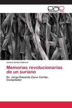 Paperback Memorias revolucionarias de un suriano [Spanish] Book