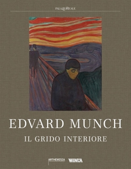 Hardcover Edvard Munch Italian Ed: II Grido Interiore [Italian] Book