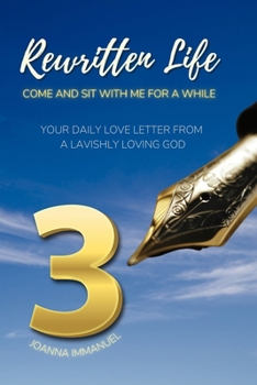 Paperback Rewritten Life 3: Come and Sit with Him for a While Book