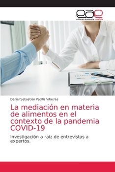 Paperback La mediación en materia de alimentos en el contexto de la pandemia COVID-19 [Spanish] Book
