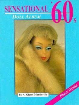 Paperback Sensational '60s Doll Album with Price Guide Book