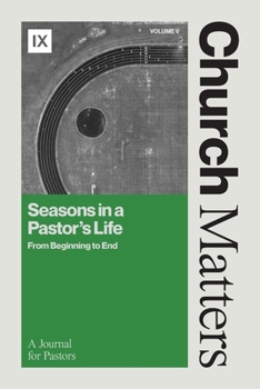 Paperback Church Matters: Seasons in a Pastor's Life Book