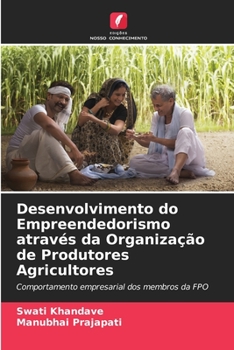 Paperback Desenvolvimento do Empreendedorismo através da Organização de Produtores Agricultores [Portuguese] Book