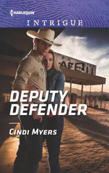 Deputy Defender - Book #3 of the Eagle Mountain Universe