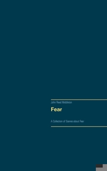 Paperback Fear: A Collection of Scenes about Fear Book