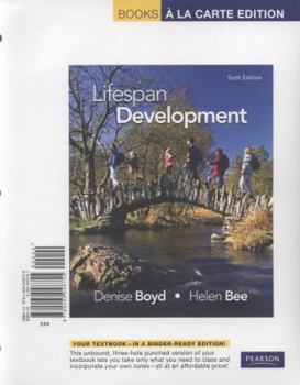 Loose Leaf Lifespan Development, Books a la Carte Edition Book