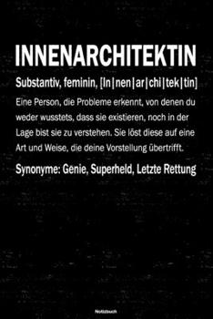 Paperback Innenarchitektin Notizbuch: Innenarchitektin Journal DIN A5 liniert 120 Seiten Geschenk [German] Book